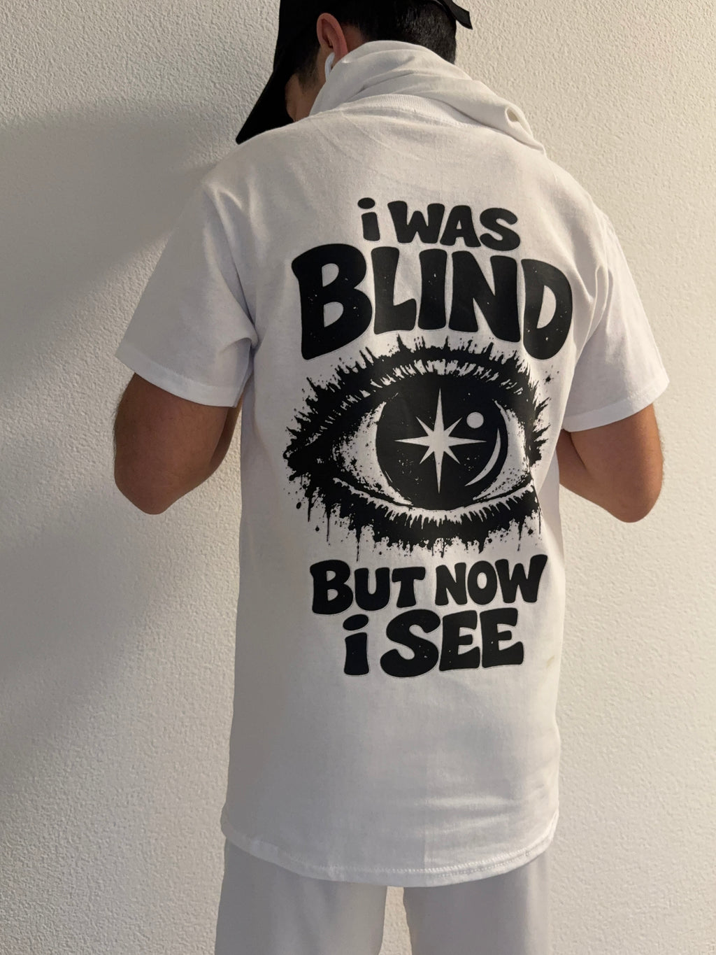 I WAS BLIND – BUT NOW I SEE T-Shirt